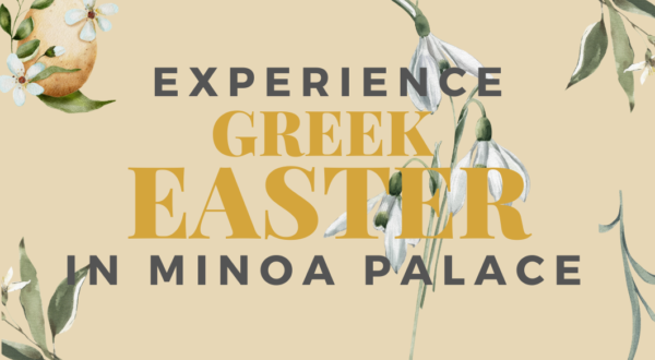 Απόλαυσε την αληθινή εμπειρία του Ελληνικού Πάσχα!